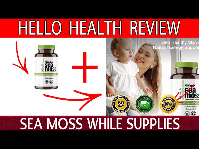 'Video thumbnail for Hello Health Review - Sea Moss While Supplies'