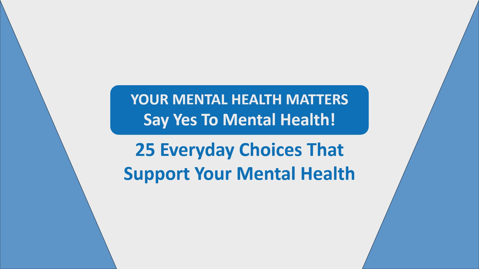 'Video thumbnail for 25 Everyday Choices That Support Your Mental Health'
