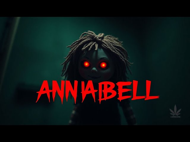 Video thumbnail for Annabelle Unleashed: The Haunted Doll That Haunts Stoners in 2025!