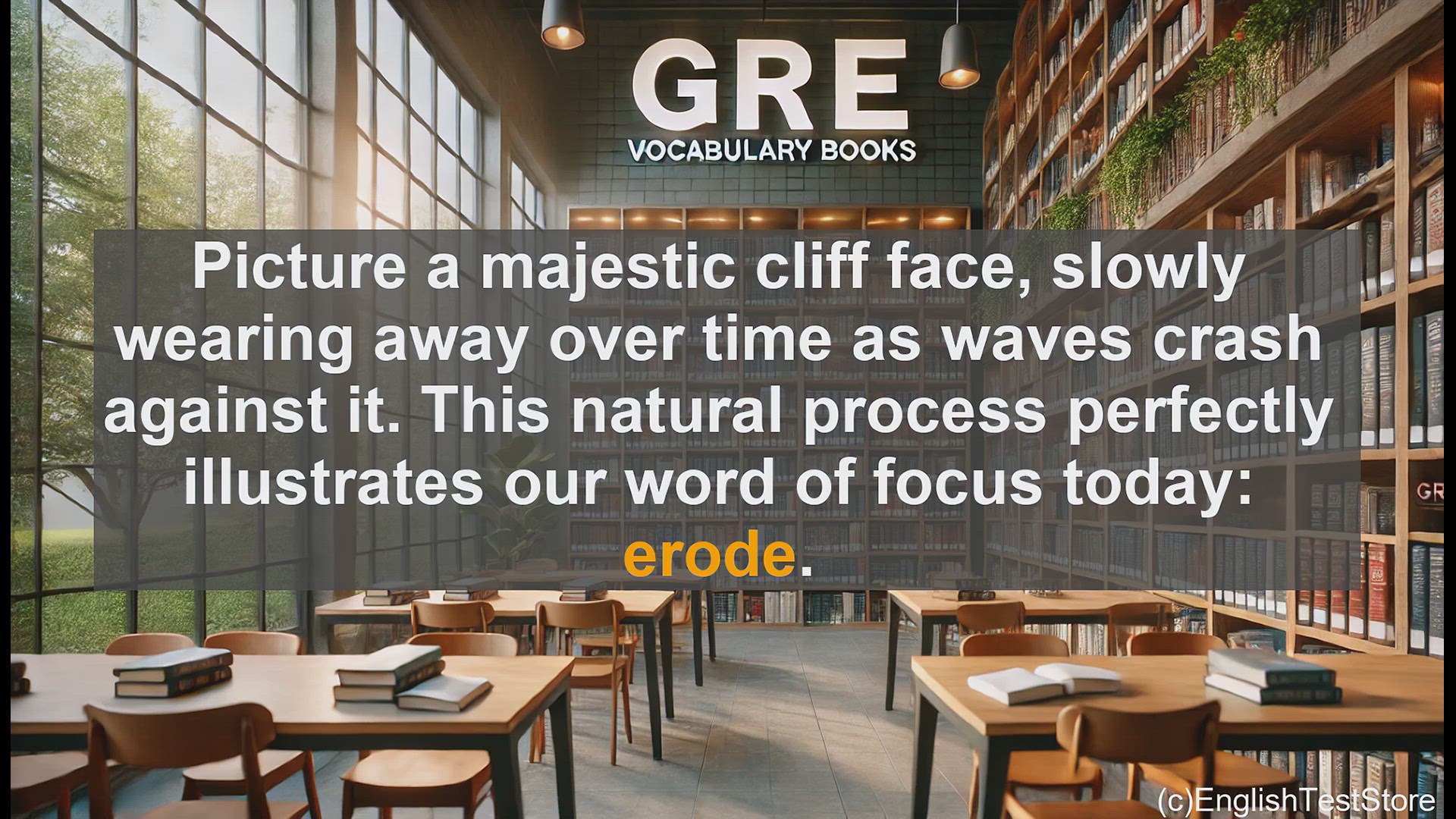 'Video thumbnail for GRE Vocabulary Lesson: The Gradual Wear of Erosion'
