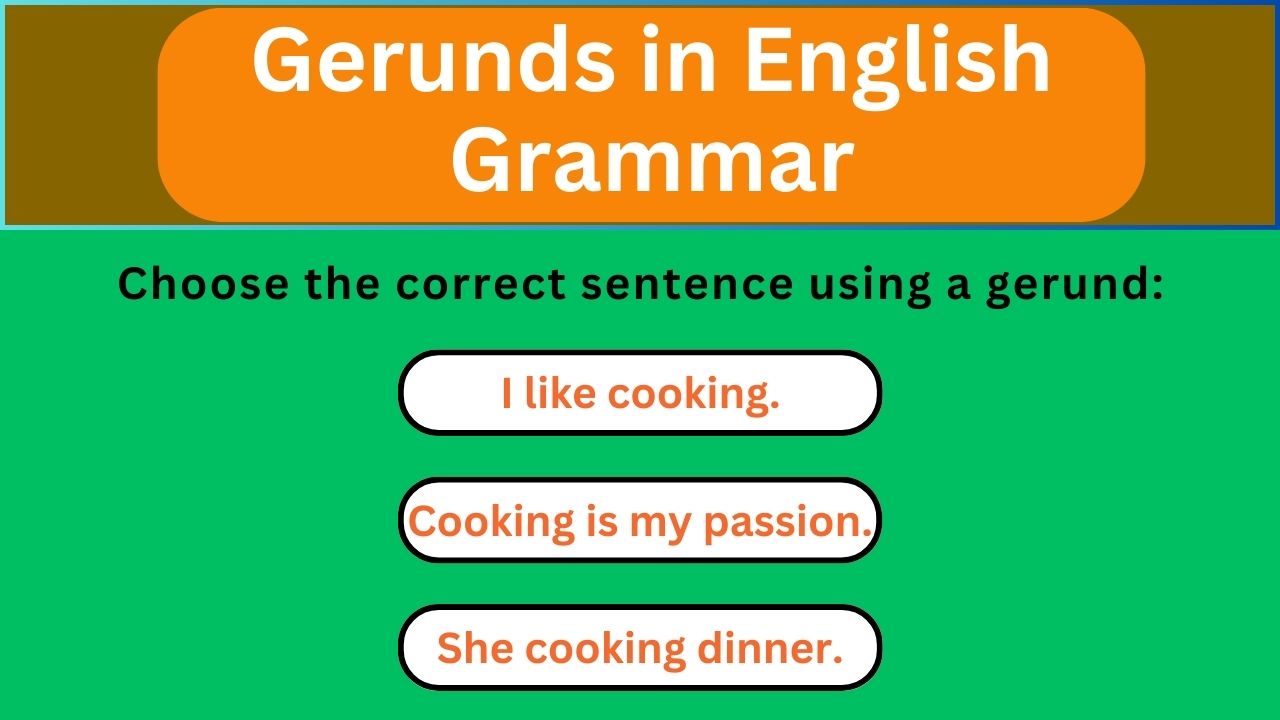 Video thumbnail for English Grammar Practice ||  Gerunds in English Grammar || English Grammar Test