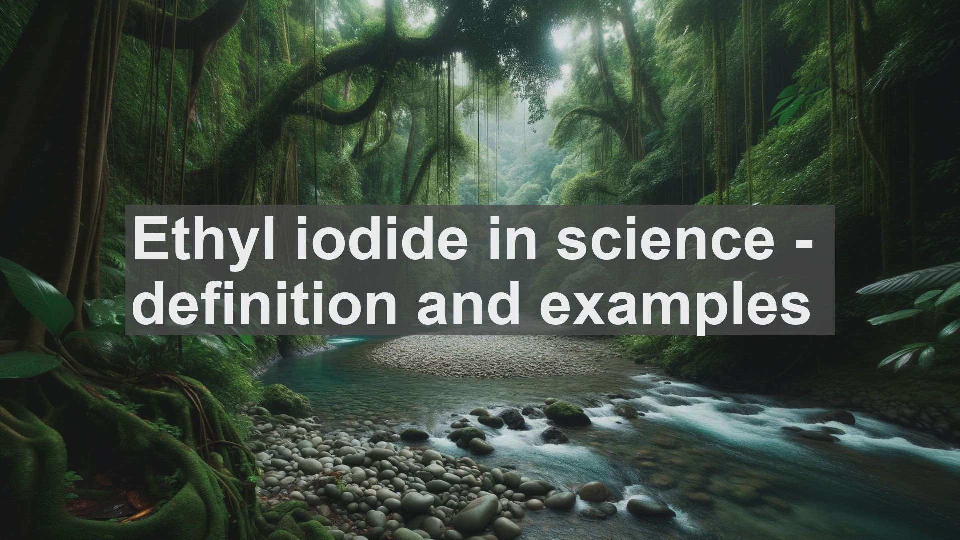 'Video thumbnail for Ethyl iodide in science  definition and examples'