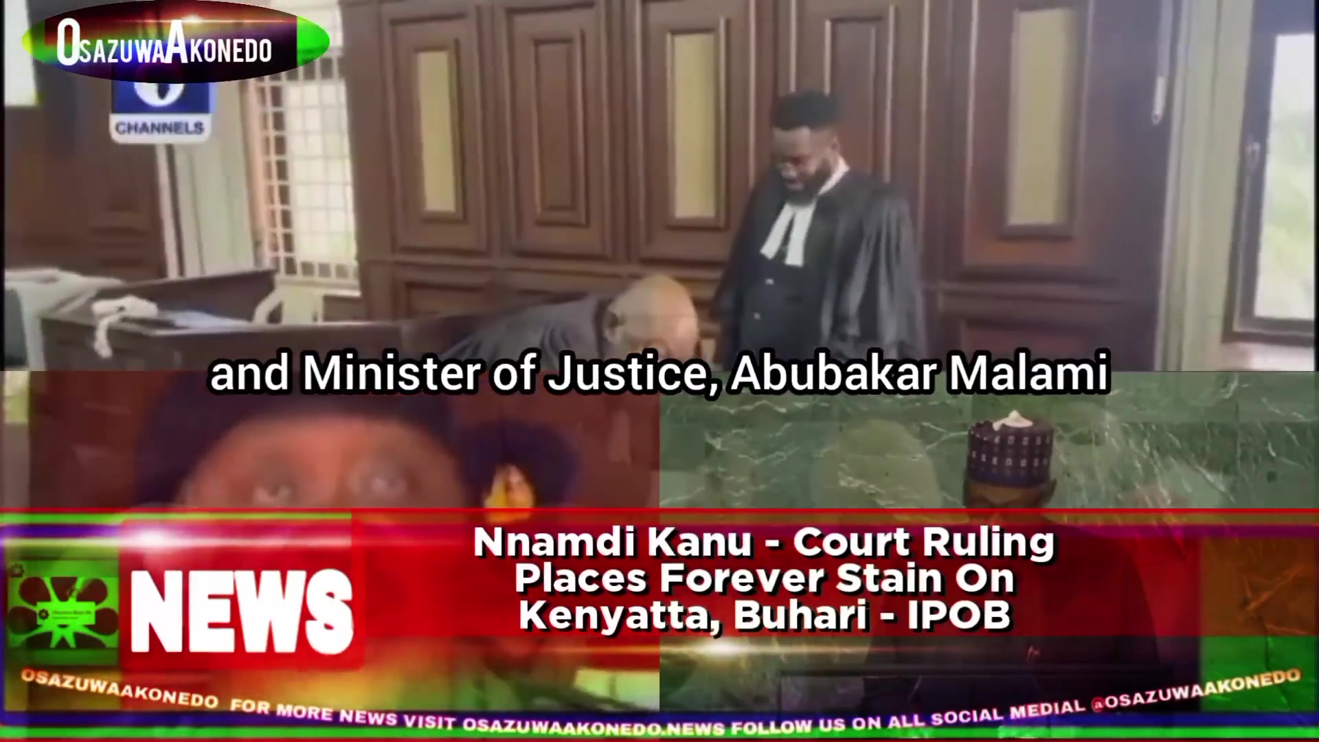 'Video thumbnail for Nnamdi Kanu - Court Ruling Places Forever Stain On Kenyatta, Buhari - IPOB'
