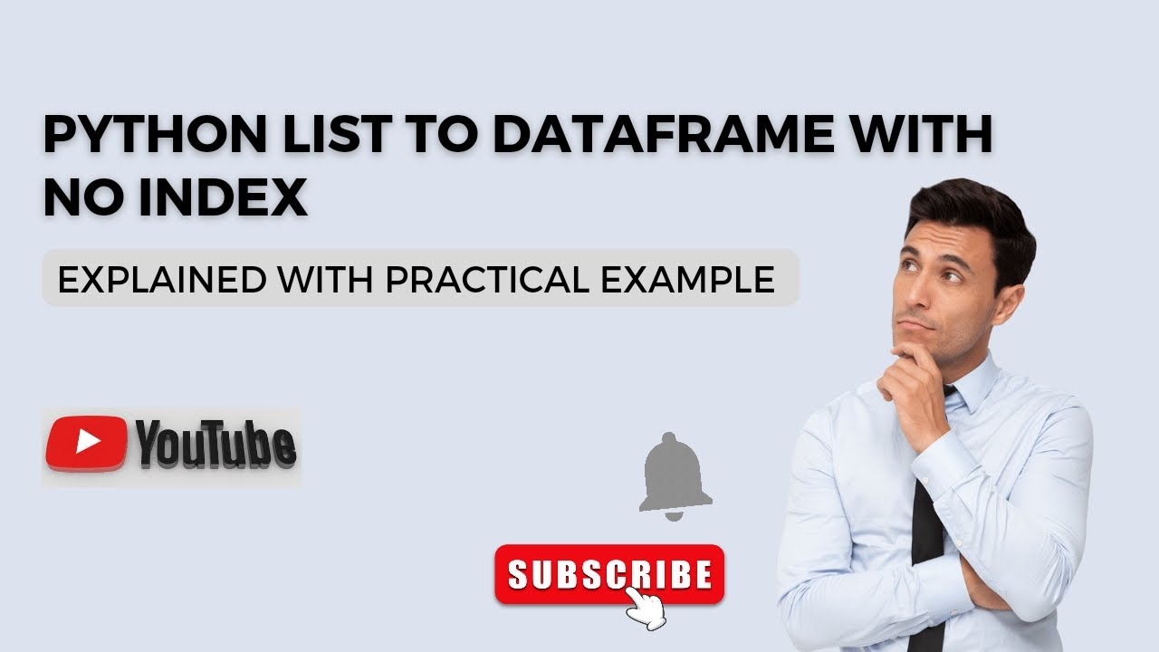 'Video thumbnail for Python List to DataFrame with No Index - Python Tutorial'