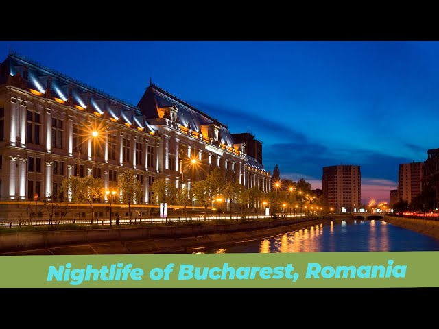 Video thumbnail for Nightlife of Bucharest, Romania: A Guide for Travel Enthusiasts