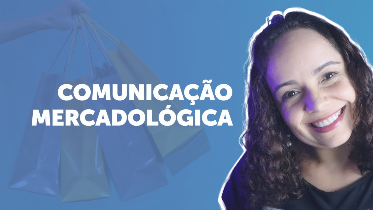 'Video thumbnail for COMUNICAÇÃO MERCADOLÓGICA: o que é e quando usar?'