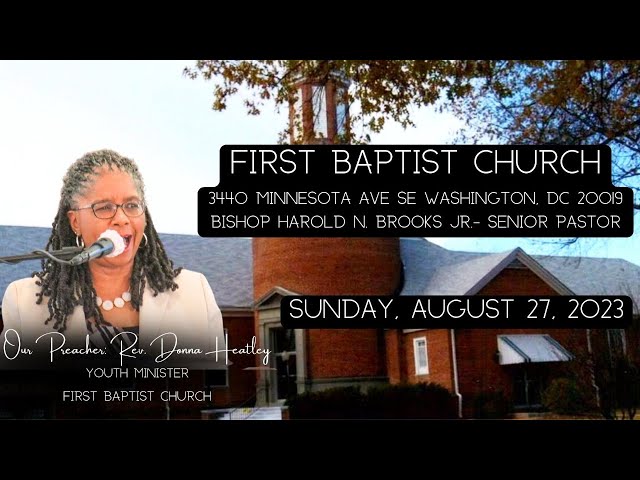 Video thumbnail for SUNDAY SERVICE: REV. DONNA HEATLEY, YOUTH MINISTER FIRST BAPTIST CHURCH