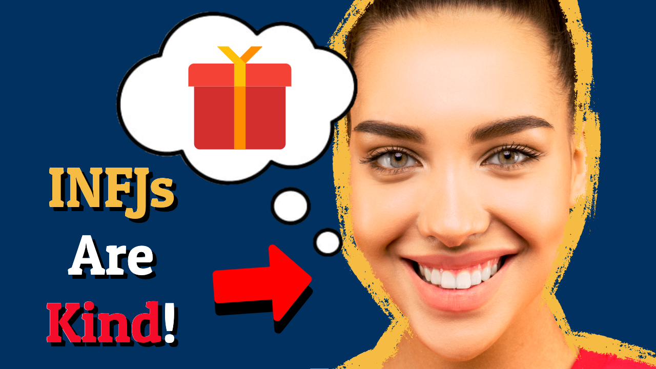 'Video thumbnail for Why Are INFJs So KIND?! (6 NICE Reasons?)'