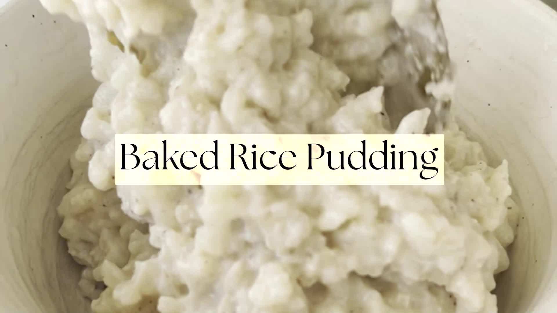 'Video thumbnail for Baked Rice Pudding'