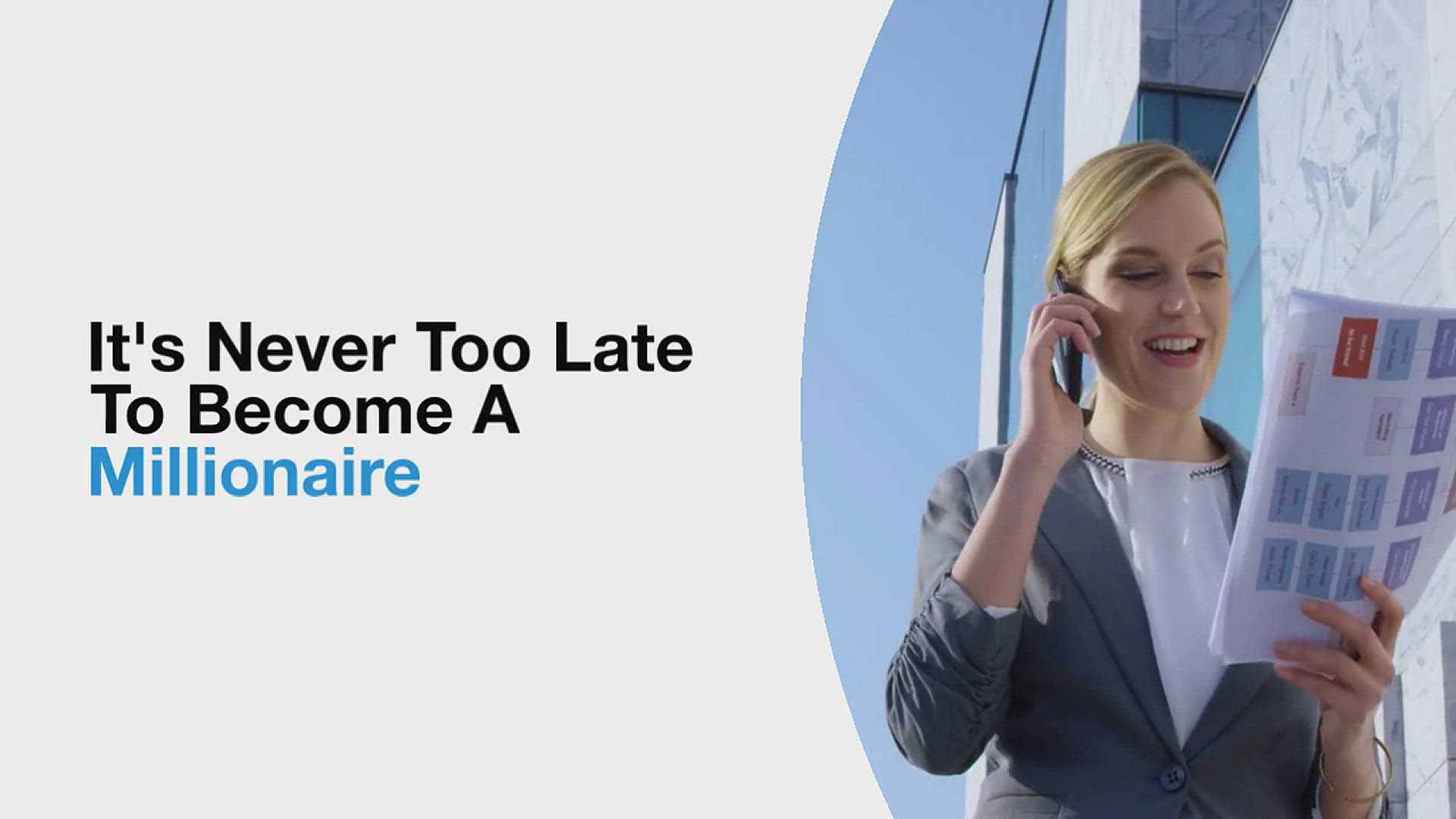 'Video thumbnail for It’s Never Too Late To Become A Millionaire'