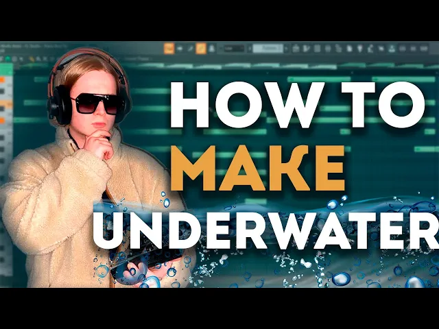 Video thumbnail for How To Make Underwater Effect In FL Studio