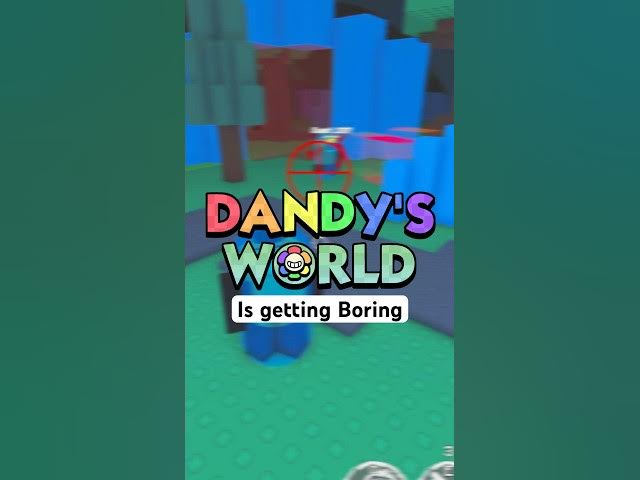 Video thumbnail for Dandy’s World is Getting Boring… #shorts #roblox #dandysworld