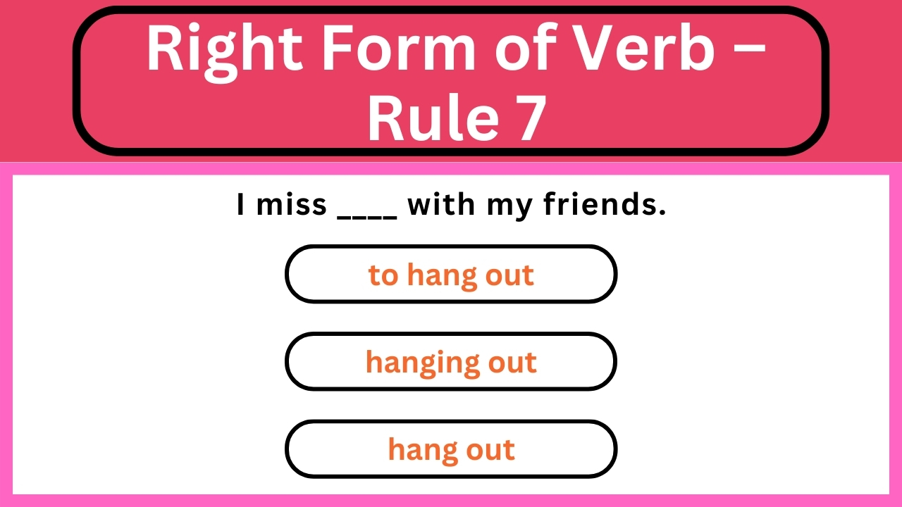 Video thumbnail for English Grammar Practice ||  Right Form of Verb – Rule 7 || English Grammar Test