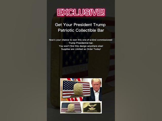 'Video thumbnail for Trump Legacy Gold Bars - CHEK COMMENT !'