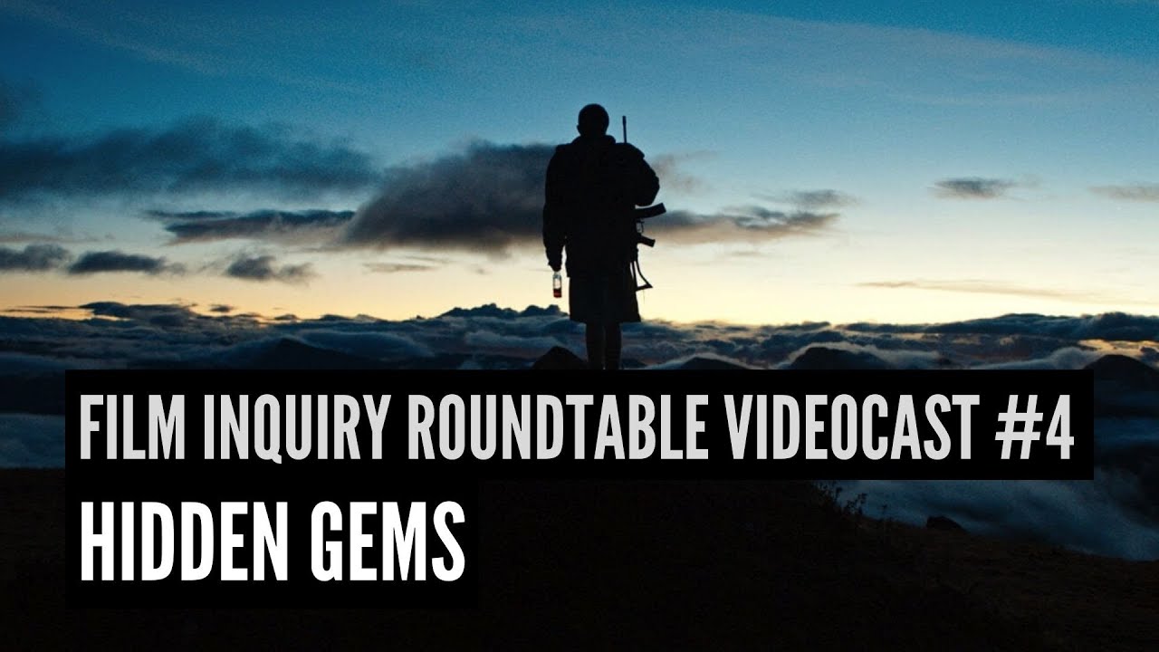 'Video thumbnail for Film Inquiry Roundtable Videocast #4: Hidden Gems'