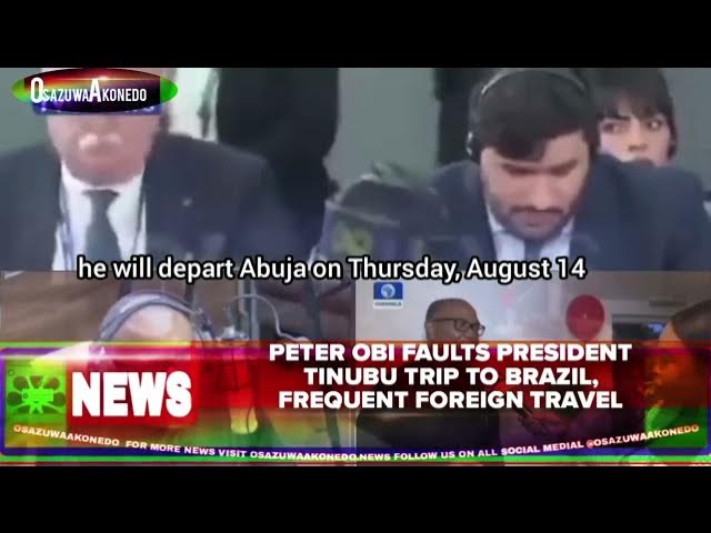 Video thumbnail for Peter Obi Faults President Tinubu Trip To Brazil, Frequent Foreign Travel