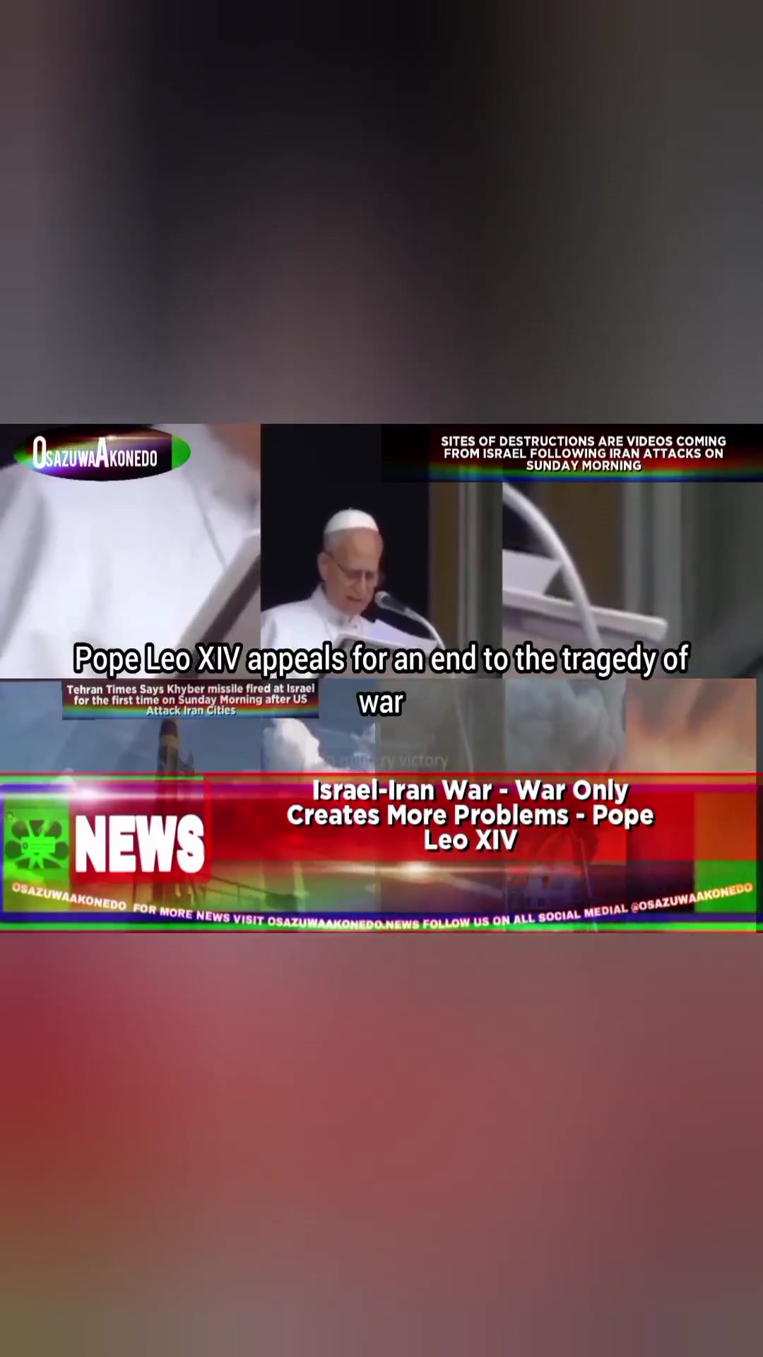 'Video thumbnail for Israel-Iran War - War Only Creates More Problems - Pope Leo XIV '