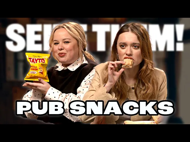 'Video thumbnail for "That Is VILE!" 🤣 Nicola Coughlan & Aimee Lou Wood RANK PUB SNACKS | Seize Them!'