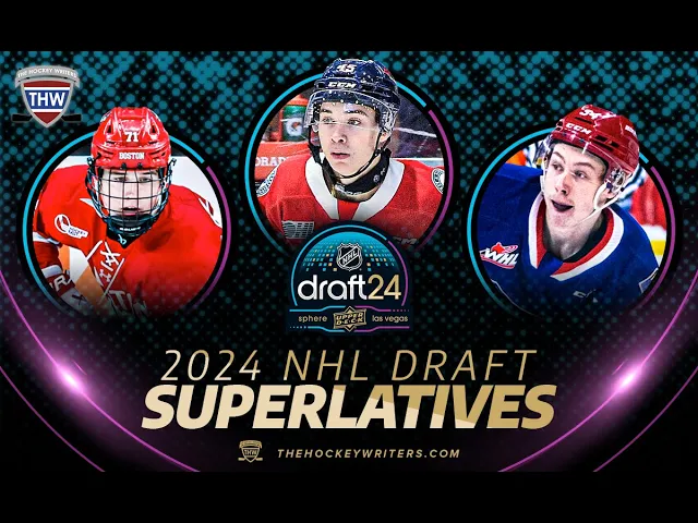 'Video thumbnail for 2024 NHL Draft Superlatives: Best Skater, Shot, Playmaker, Most Underrated Prospect & More'