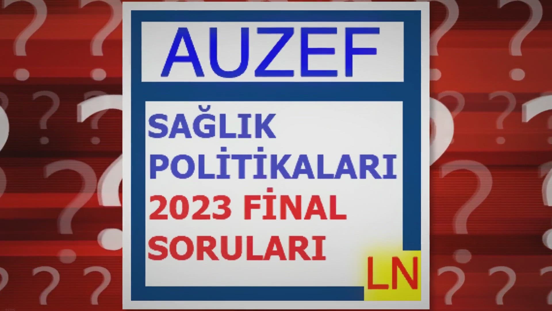 'Video thumbnail for Sağlık Politikaları 2023 Final Soruları, Cevapları ve Açıklamaları'