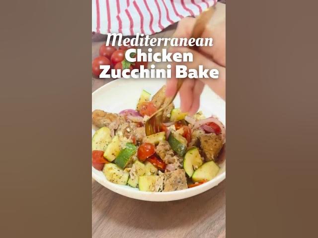 Video thumbnail for Mediterranean Chicken Zucchini Bake | One-Pan Low Sodium Dinner #shorts