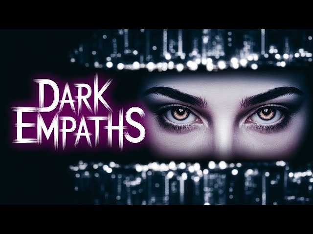 Video thumbnail for Dark Empaths Can READ Your Mind Before You Even Speak!