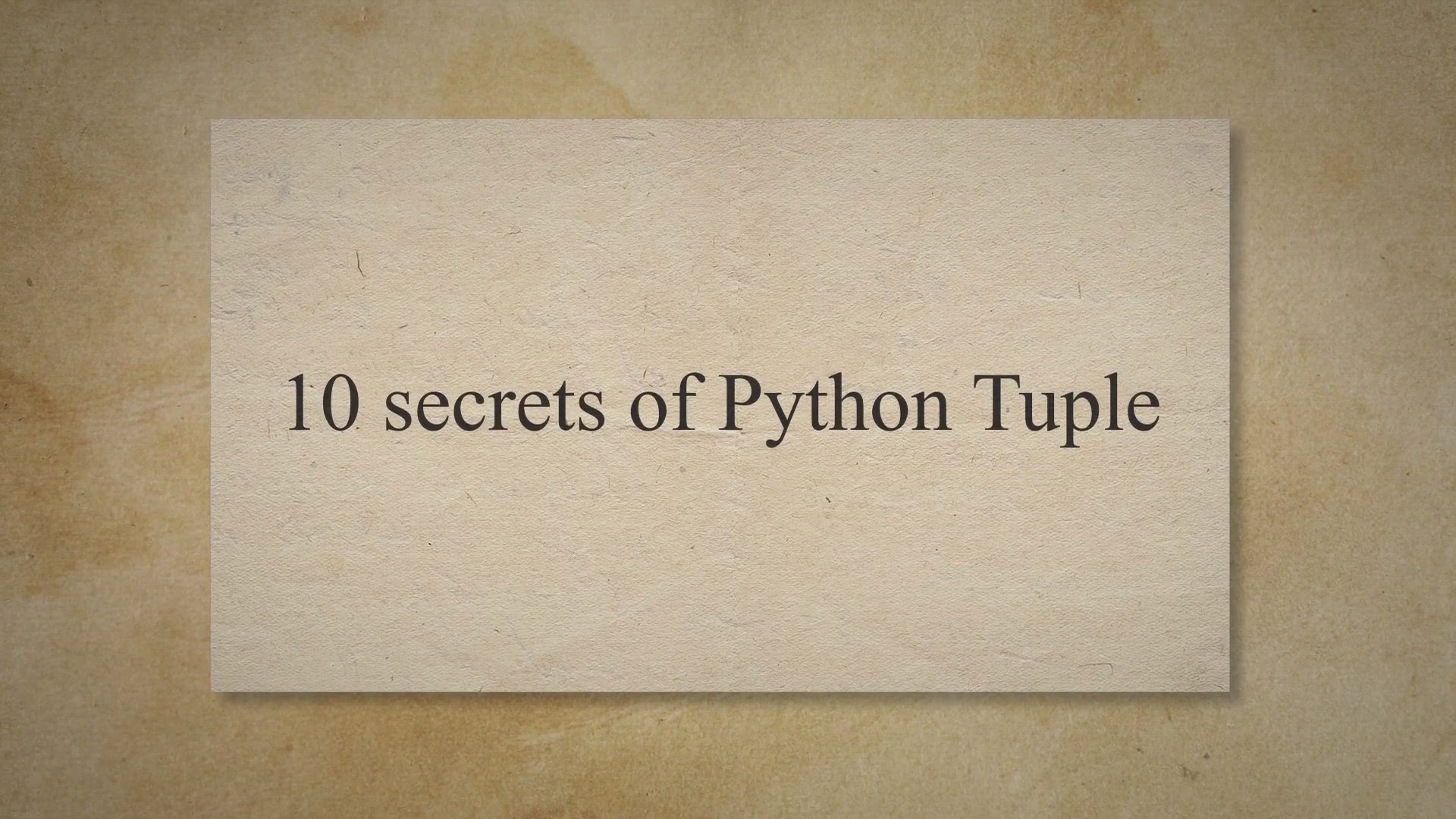 'Video thumbnail for What are the 10 Secrets of Python Tuple?'