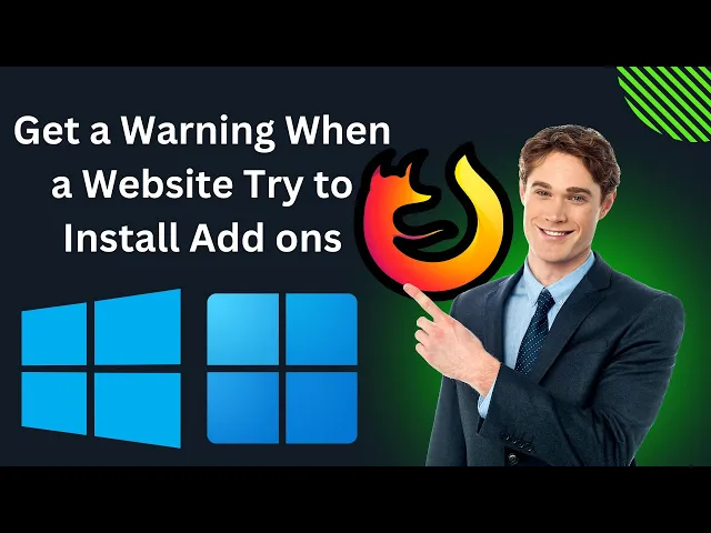 'Video thumbnail for How to Get a Warning When a Website Try to Install Add-ons (Extensions) in Firefox on Windows 11/10?'