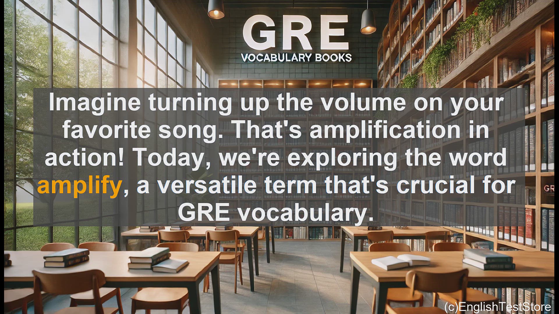 'Video thumbnail for GRE Vocabulary Lesson: Amplify Your GRE Vocabulary - Exploring the Meaning and Usage of 'Amplify''