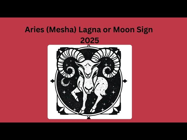 Video thumbnail for Aries Lagna or Moon Sign 2025 Prediction (Health, Finance,  Family, Marriage, Education, Career)