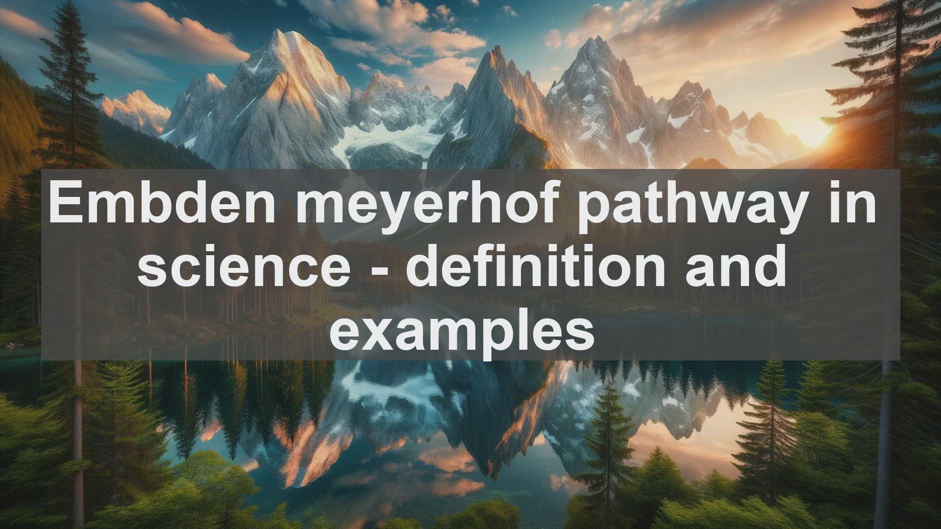 'Video thumbnail for Embden meyerhof pathway in science  definition and examples'