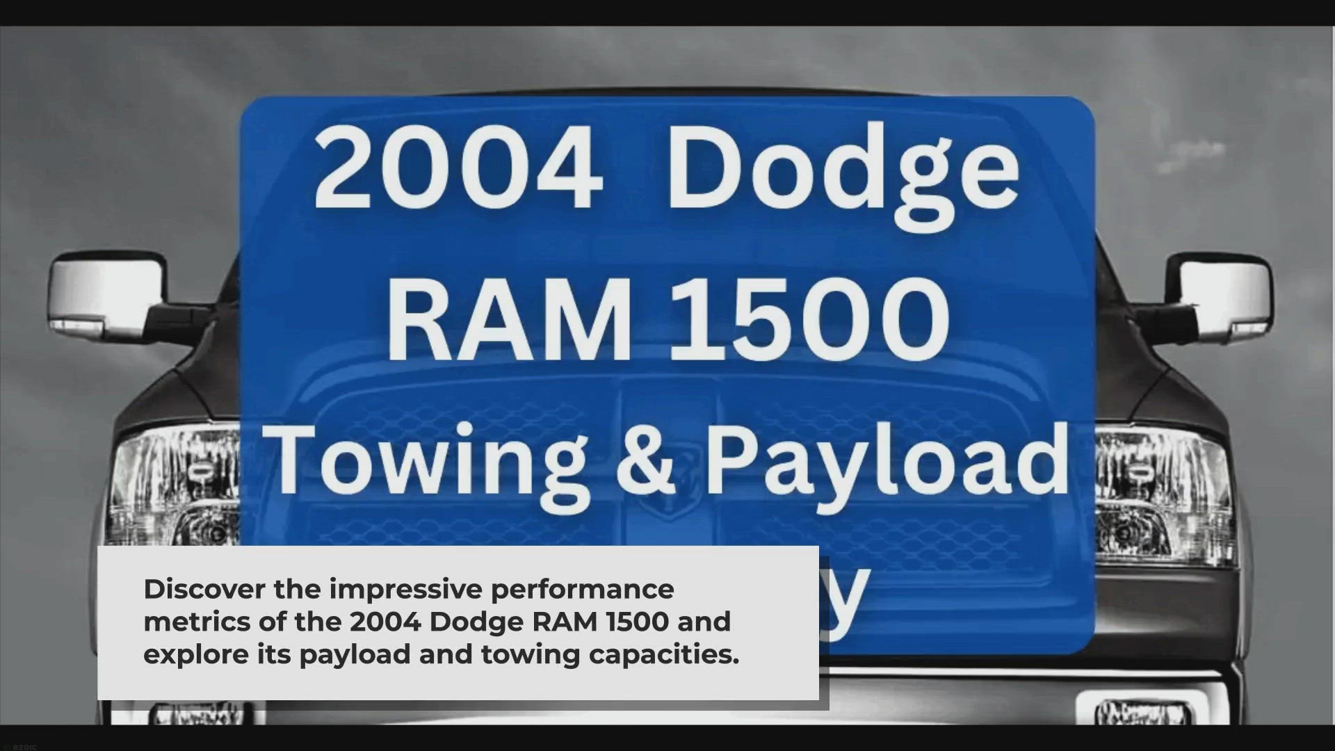 'Video thumbnail for 2004 Dodge RAM 1500 Towing Capacity & Payload (Charts)'