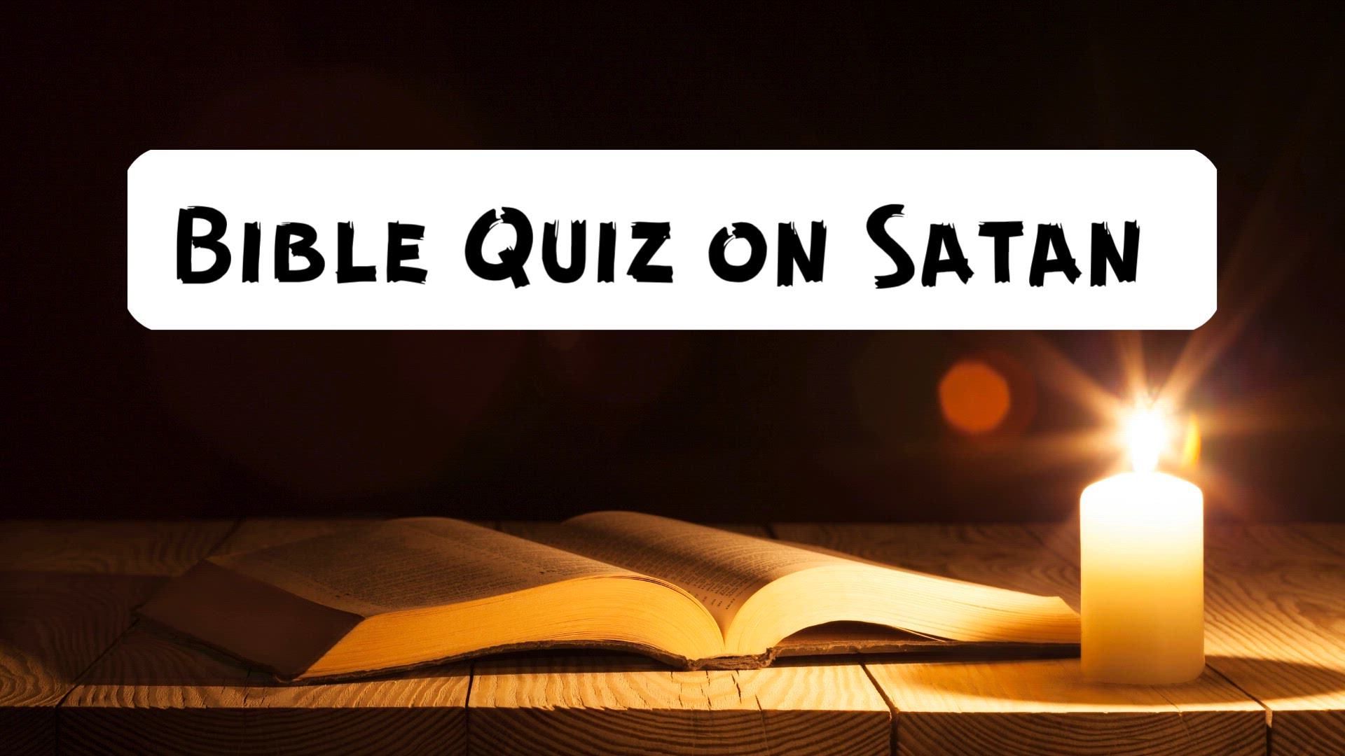 'Video thumbnail for Quiz on Satan'