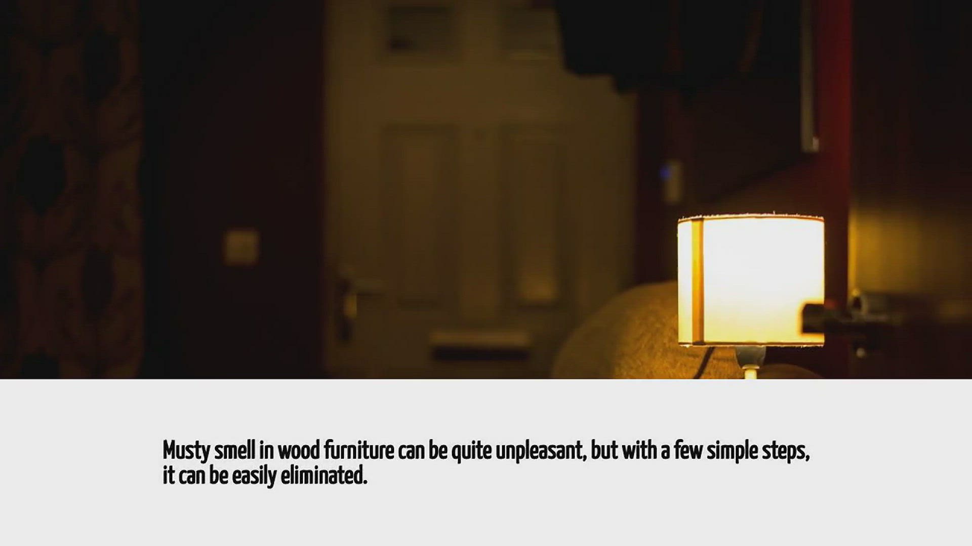 Video thumbnail for How To Remove Musty Smell From Wood Furniture