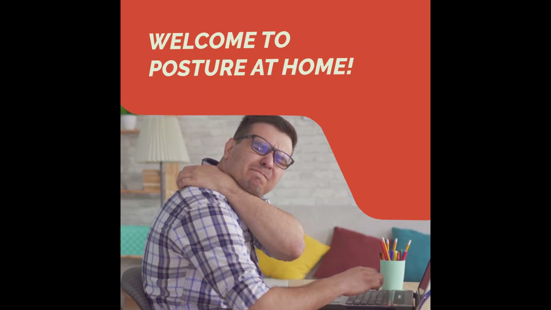 'Video thumbnail for Posture at Home: Creating an Environment that Supports Alignment'