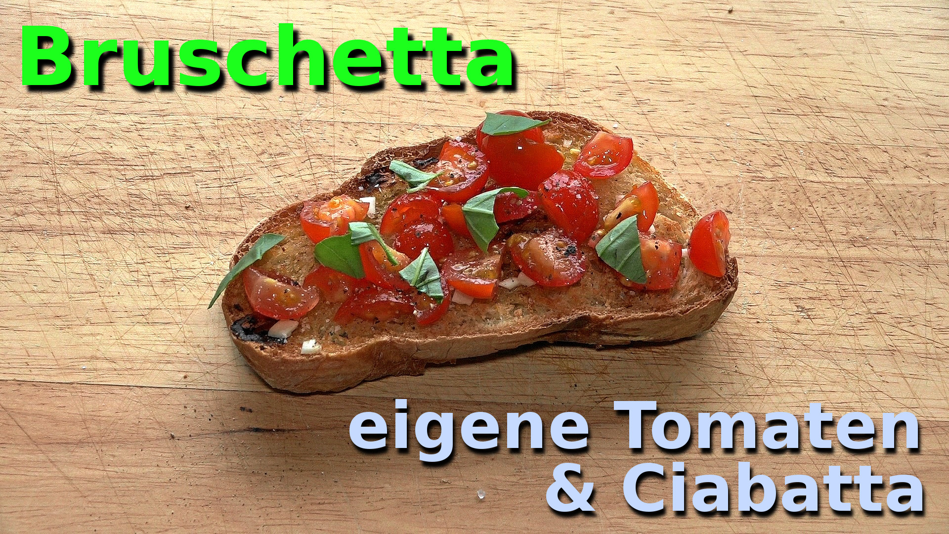 Video thumbnail for Bruschetta zubereiten