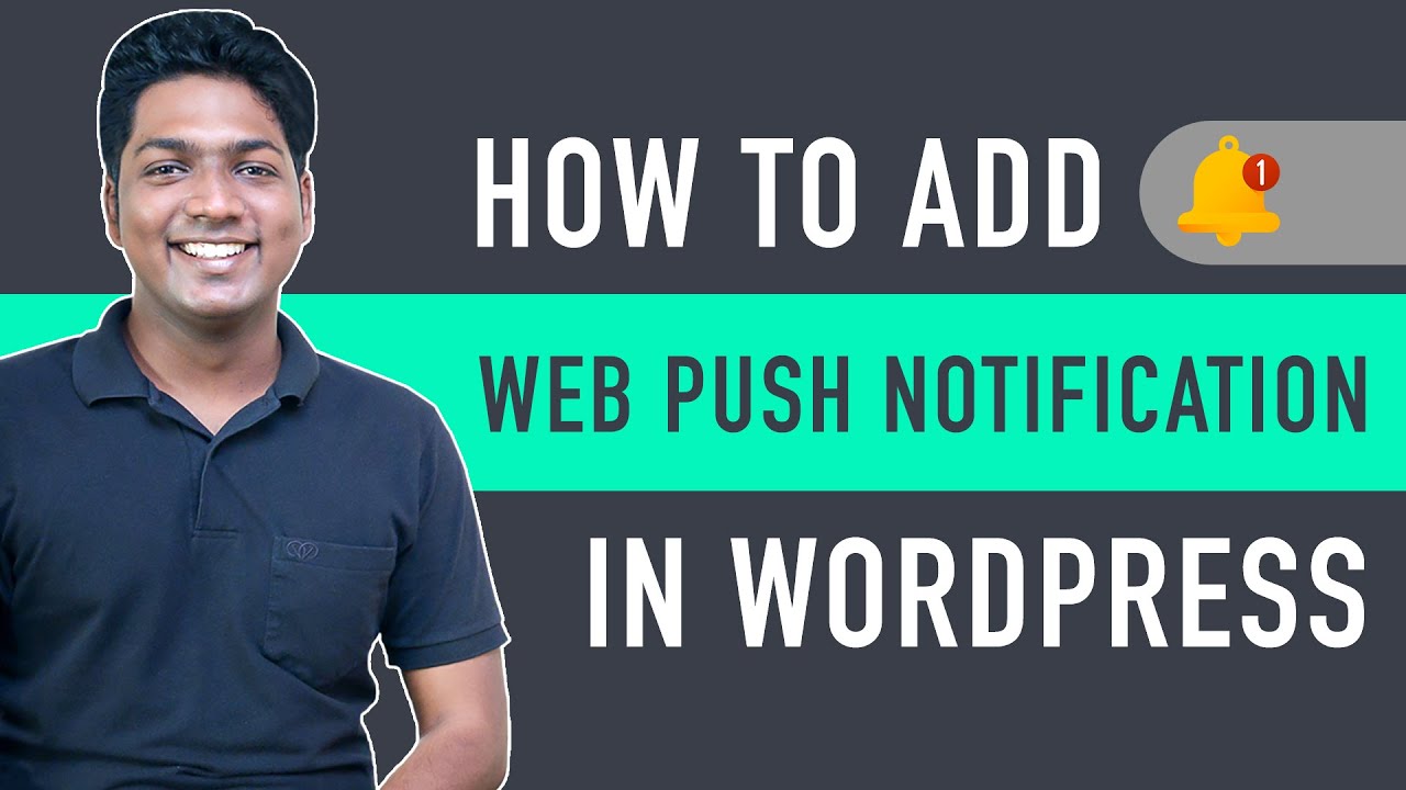 'Video thumbnail for How To Add Web Push Notifications To Your WordPress Website'