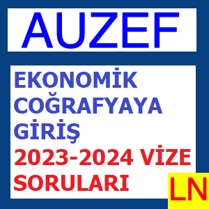 'Video thumbnail for Auzef Ekonomik Coğrafyaya Giriş 2023-2024 Vize Soruları'