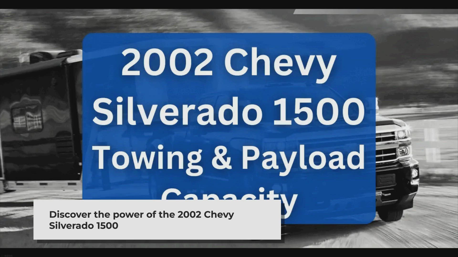 'Video thumbnail for 2002 Chevy Silverado 1500 Towing Capacity & Payload (Charts)'