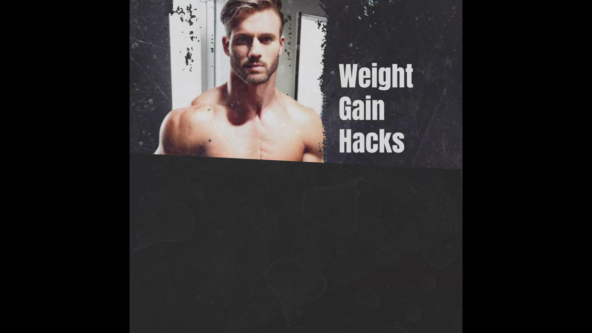 'Video thumbnail for Weight Gain Hacks'