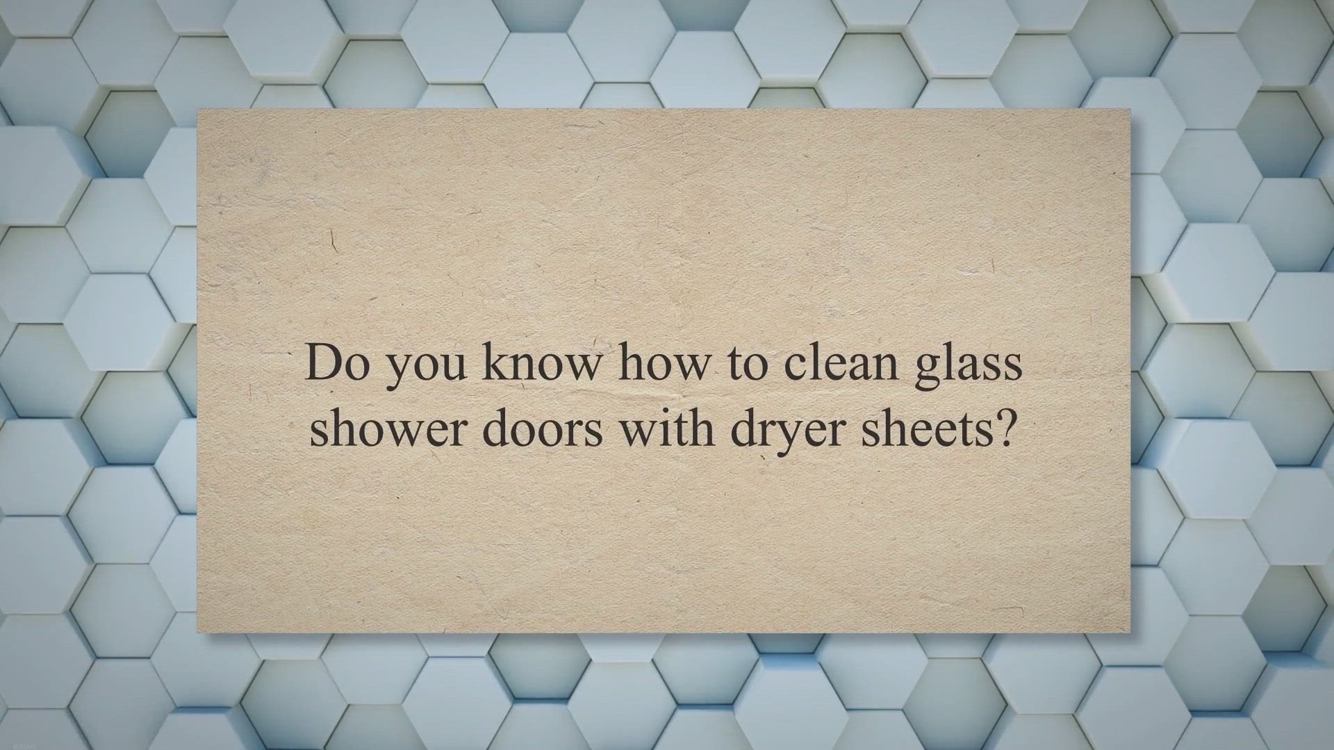 'Video thumbnail for How To Clean Glass Shower Doors With Dryer Sheets?'