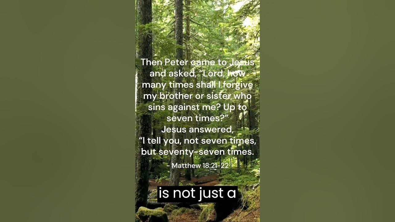Video thumbnail for Power of Forgiveness: An Explanation of Matthew 18:21-22 #shorts