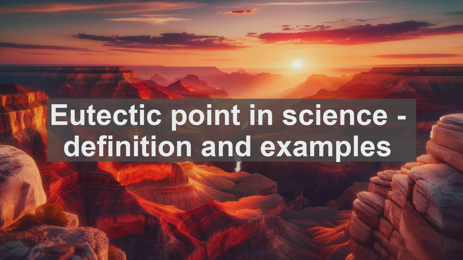 'Video thumbnail for Eutectic point in science  definition and examples'