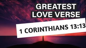 Video thumbnail for Unveiling Profound Wisdom: 1 Corinthians 13:13 - The Heartfelt Message of Love, Faith, and Hope! ??