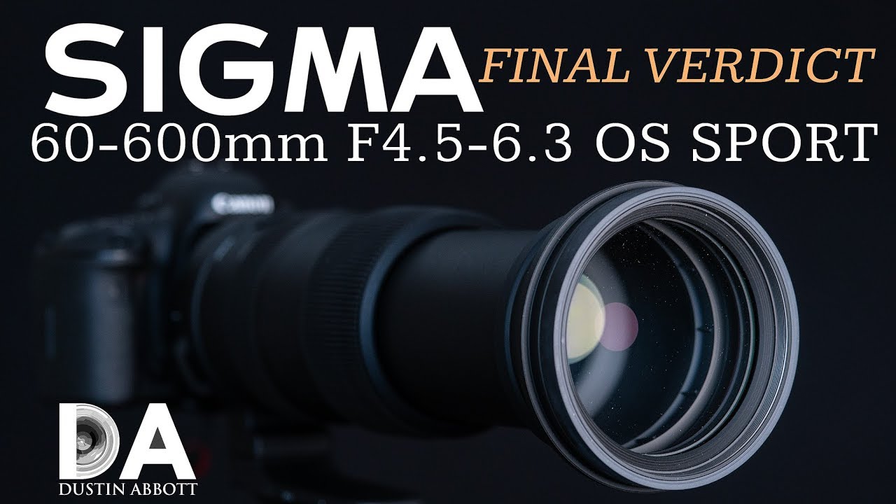 Sigma 60-600mm F4.5-6.3 Sport: IQ Breakdown | 4K