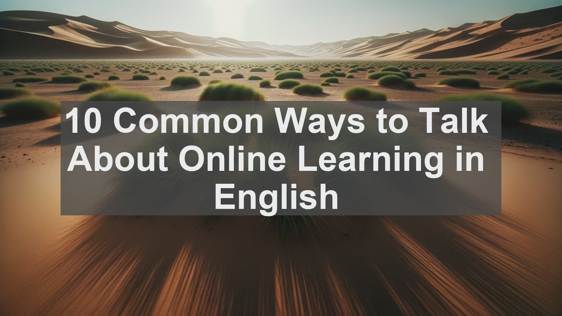 'Video thumbnail for 10 Common Ways to Talk About Online Learning in English '