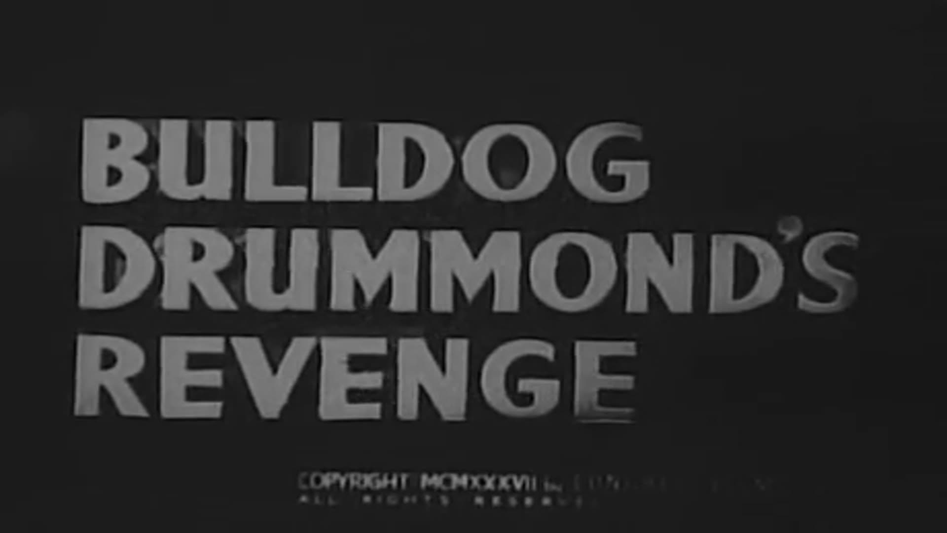 Video thumbnail for Bulldog Drummond's Revenge (1937)