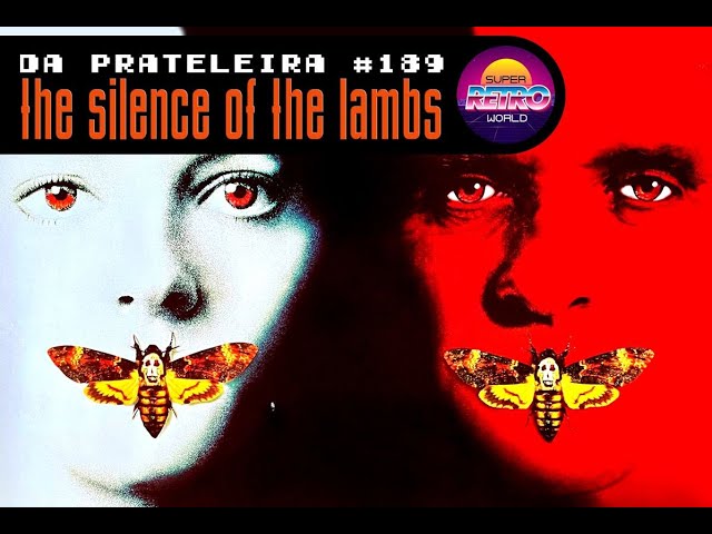 Video thumbnail for O SILÊNCIO DOS INOCENTES: Novata do FBI e psiquiatra que ama bife de fígado procuram serial killer!