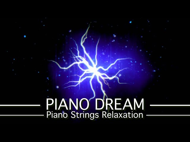 Video thumbnail for Piano Dream - PickleSynth - Piano Strings Relaxation Music