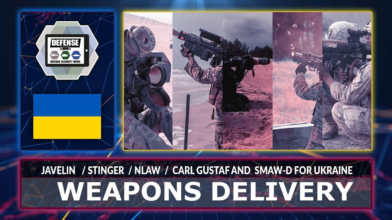 'Video thumbnail for Review weapons delivered to Ukraine in case of Russia invasion Javelin Stinger NLAW M141 Carl Gustaf'
